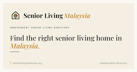 Senior Living Malaysia